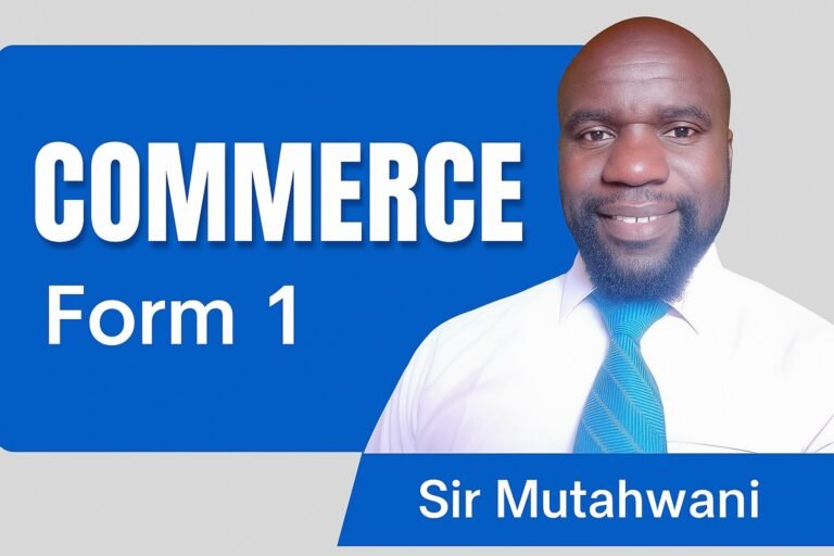 Commerce Form 1 Full Course